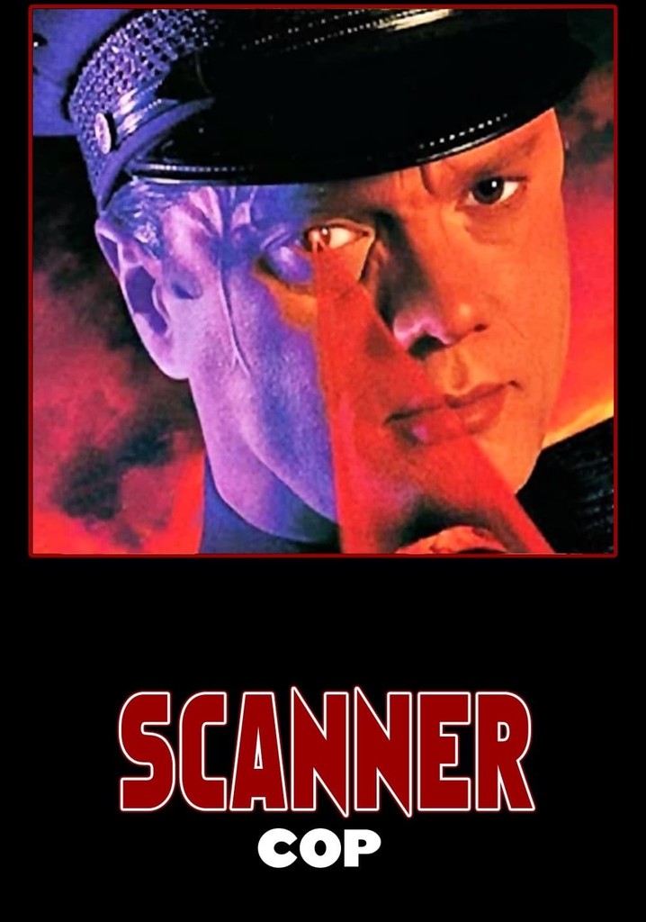Scanner Cop streaming where to watch movie online?